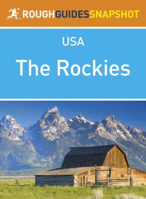 E-kniha Rockies Rough Guides Snapshot USA (includes Colorado, Denver, Wyoming, Yellowstone National Park, Grand Teton National Park, Montana and Idaho) Samantha Cook