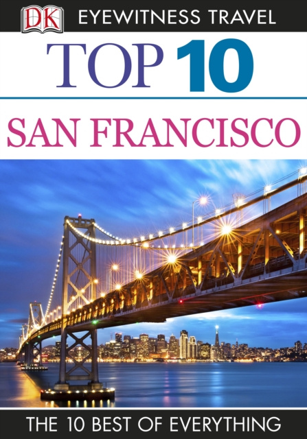 E-book DK Eyewitness Top 10 Travel Guide: San Francisco Jeffrey Kennedy