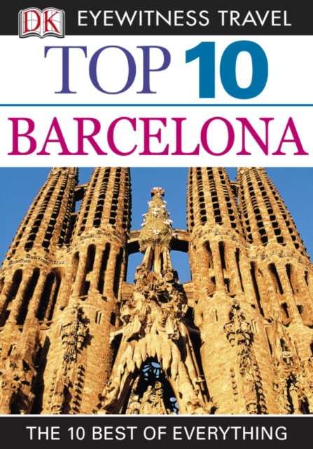 E-kniha DK Eyewitness Top 10 Travel Guide: Barcelona Annelise Sorensen