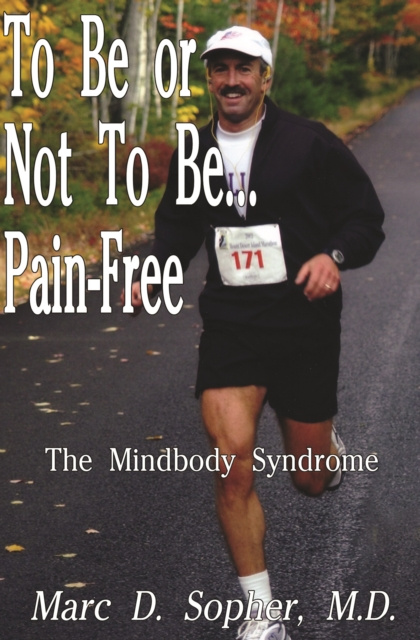 E-kniha To Be or Not to Be... Pain-Free John E. Sarno