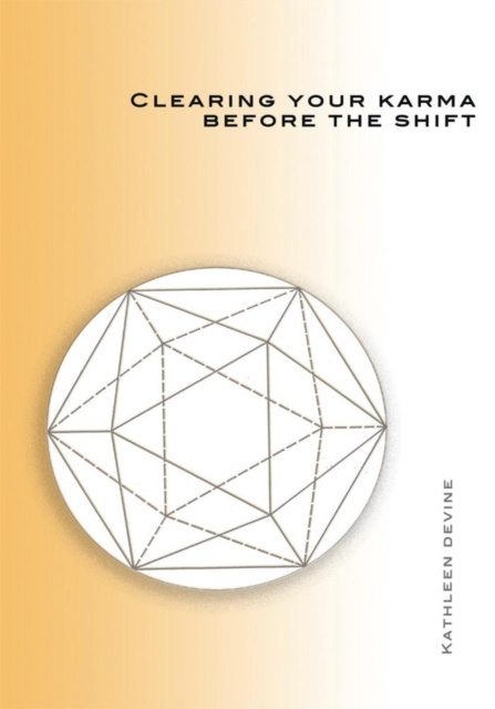 E-knjiga Clearing Your Karma Before the Shift Kathleen Devine