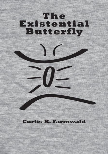 E-knjiga Existential Butterfly Curtis R. Farmwald