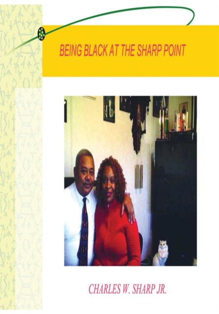 E-knjiga ''Being Black'' Charles W. Sharp Jr