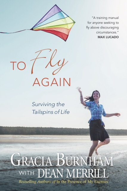 E-knjiga To Fly Again Gracia Burnham