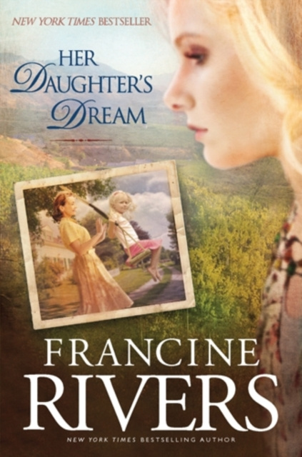 E-knjiga Her Daughter's Dream Francine Rivers