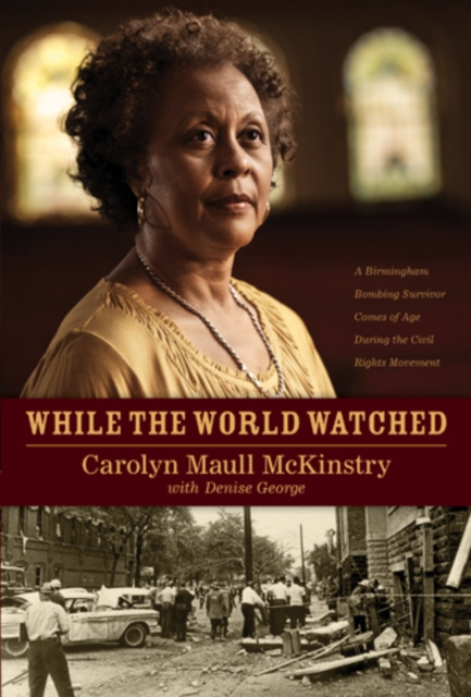 E-Book While the World Watched Carolyn McKinstry