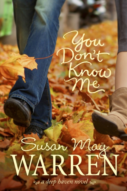 E-knjiga You Don't Know Me Susan May Warren