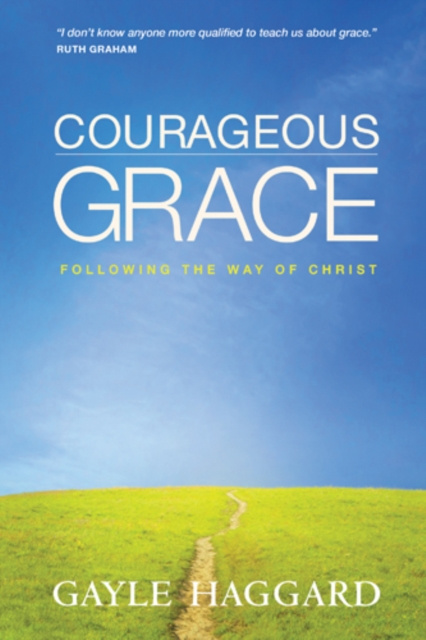 E-book Courageous Grace Gayle Haggard