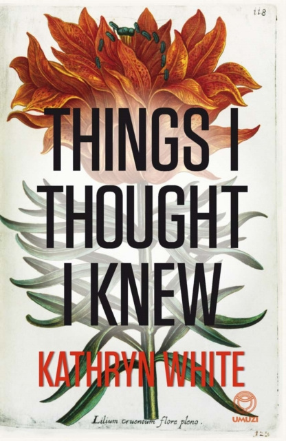 E-knjiga Things I Thought I Knew Kathryn White