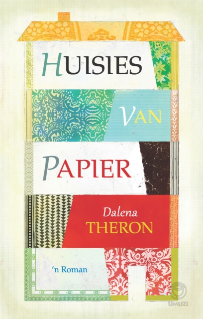 E-kniha Huisies van papier Dalena Theron