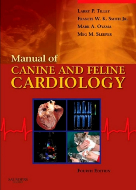 E-kniha Manual of Canine and Feline Cardiology - E-Book Larry P. Tilley