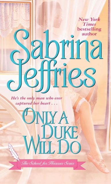E-knjiga Only a Duke Will Do Sabrina Jeffries