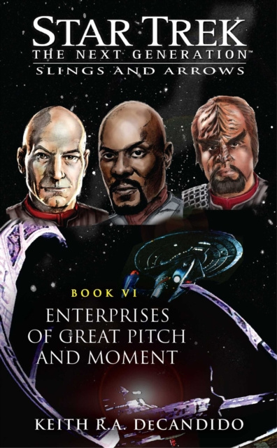 E-kniha Enterprises of Great Pitch and Moment Keith R. A. DeCandido