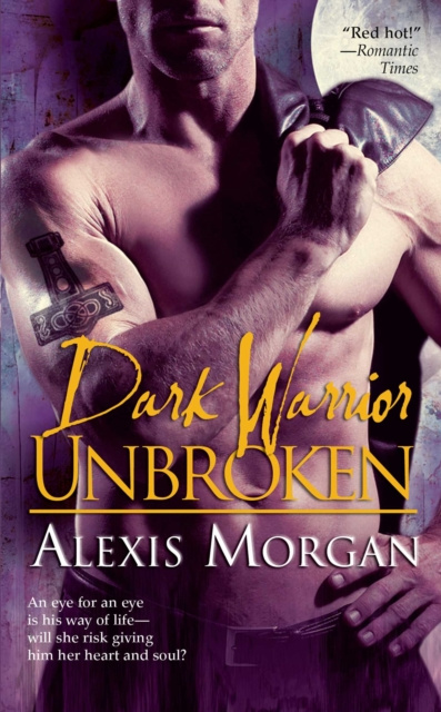 E-knjiga Dark Warrior Unbroken Alexis Morgan