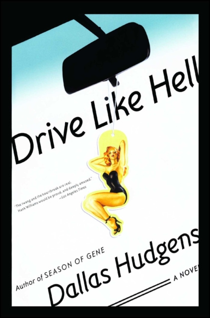 E-knjiga Drive Like Hell Dallas Hudgens
