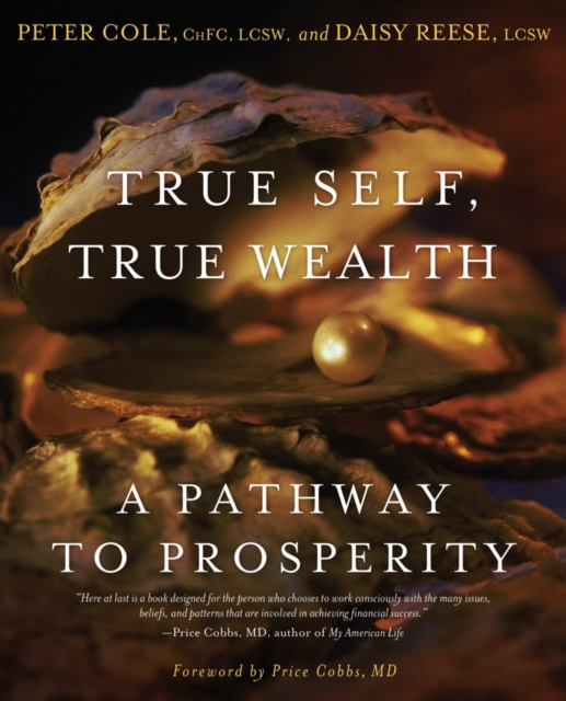 E-knjiga True Self, True Wealth Peter Cole