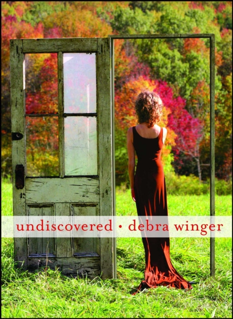 E-book Undiscovered Debra Winger