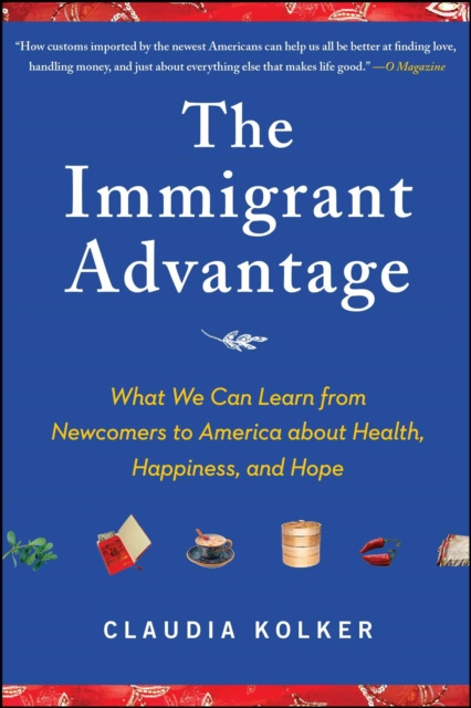 E-knjiga Immigrant Advantage Claudia Kolker
