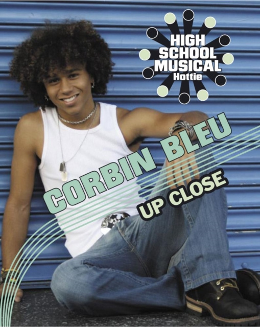 E-book Corbin Bleu: Up Close Dee Scott