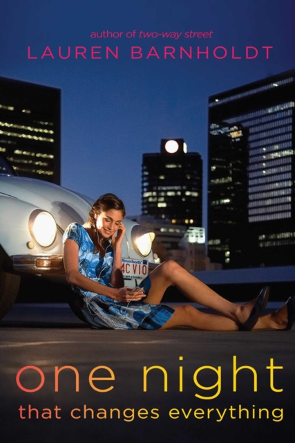 E-book One Night That Changes Everything Lauren Barnholdt