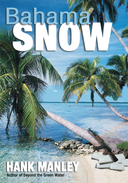 E-book Bahama Snow HANK MANLEY