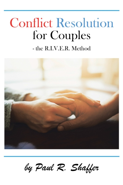 E-knjiga Conflict Resolution for Couples Paul R. Shaffer
