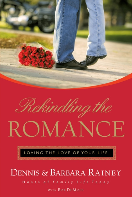 E-book Rekindling the Romance Dennis Rainey