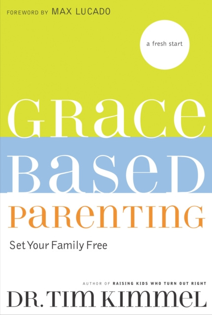 E-book Grace-Based Parenting Tim Kimmel