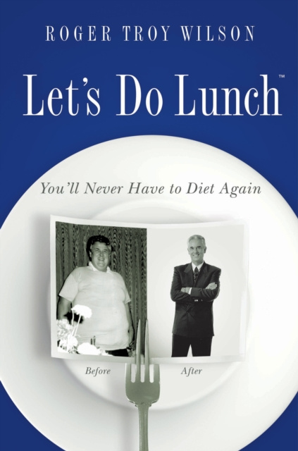 E-knjiga Let's Do Lunch Roger Troy Wilson