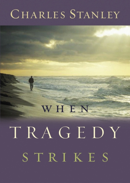 E-knjiga When Tragedy Strikes Charles F. Stanley