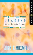 E-kniha PowerPak Collection Series: Leading Your Sports Team John C. Maxwell