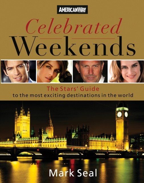 E-book Celebrated Weekends Mark Seal