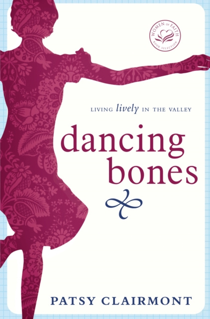 E-knjiga Dancing Bones Patsy Clairmont