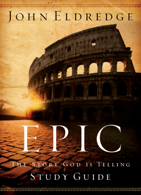 E-knjiga Epic Study Guide John Eldredge