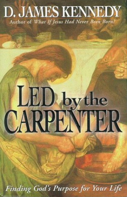 E-knjiga Led by the Carpenter D. James Kennedy