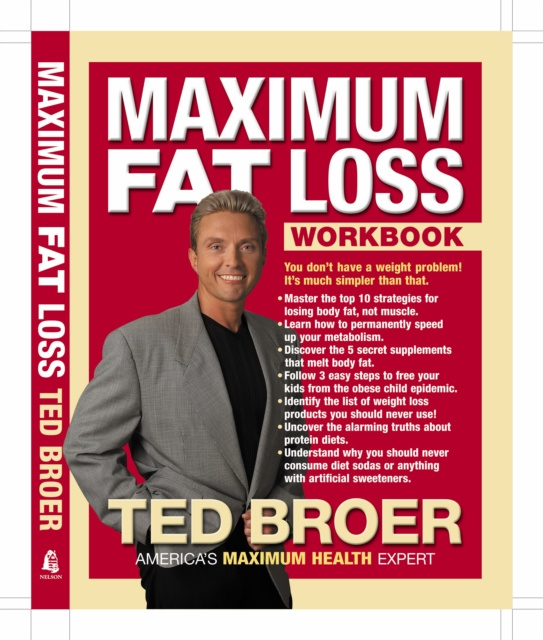 E-knjiga Maximum Fat Loss Workbook Ted Broer