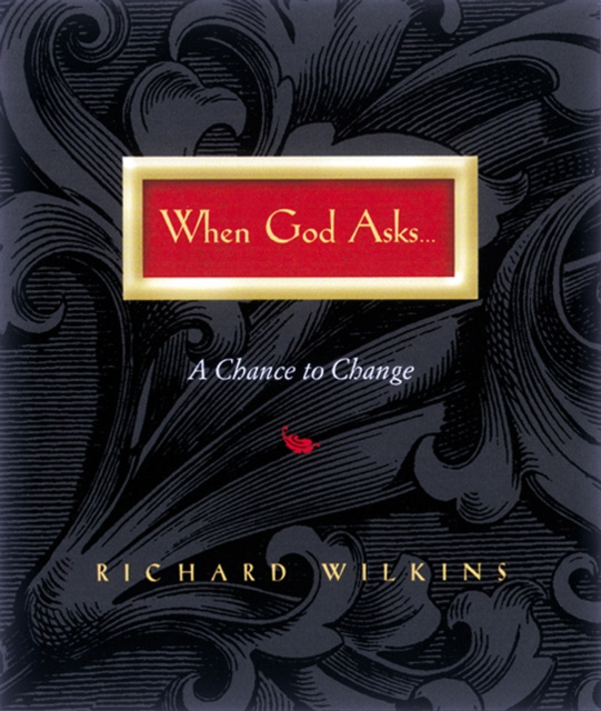 E-knjiga When God Asks Richard Wilkins