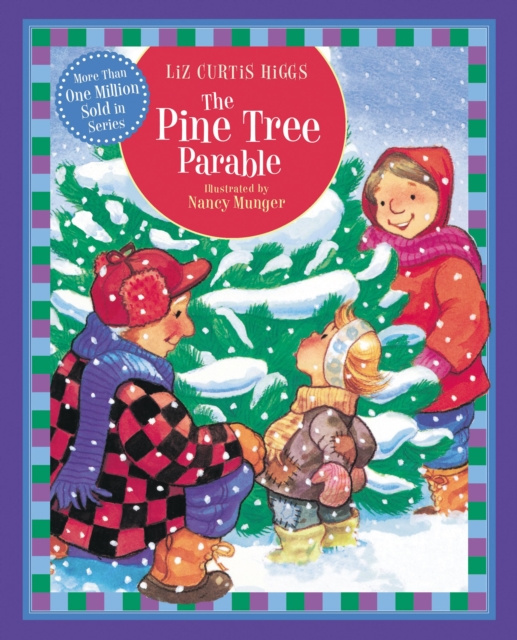 E-knjiga Pine Tree Parable Liz Curtis Higgs