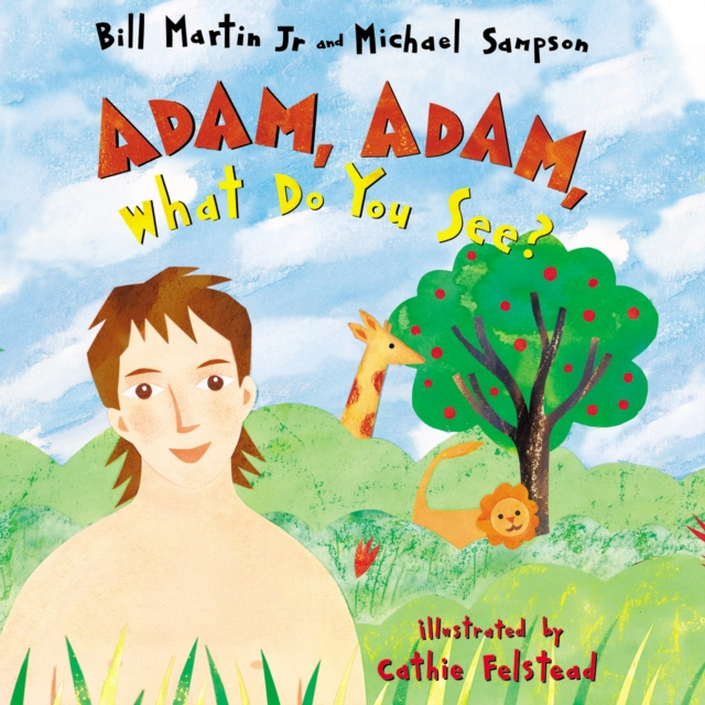 E-book Adam, Adam What Do You See? Jr. Bill Martin