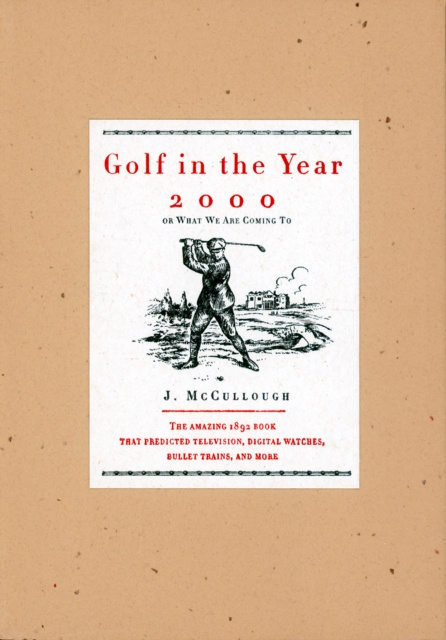 E-book Golf in the Year 2000 J. Mccullough