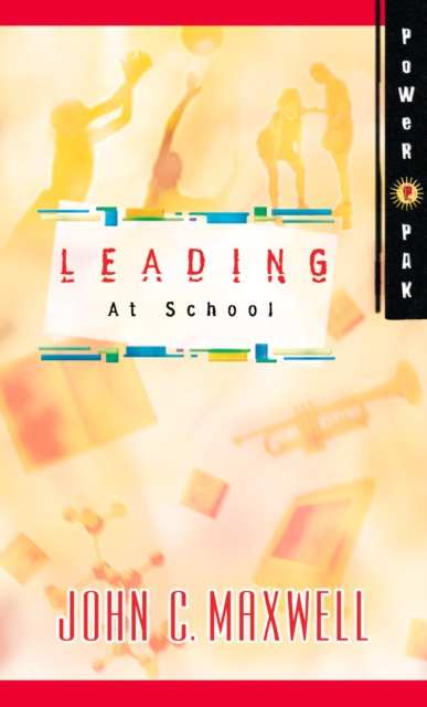 E-kniha PowerPak Collection Series: Leading at School John C. Maxwell