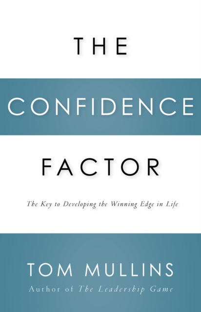 E-knjiga Confidence Factor Tom Dale Mullins