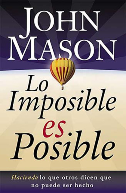 E-book Lo imposible es posible John Mason