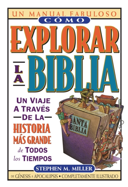 E-kniha Como explorar la Biblia Stephen M. Miller