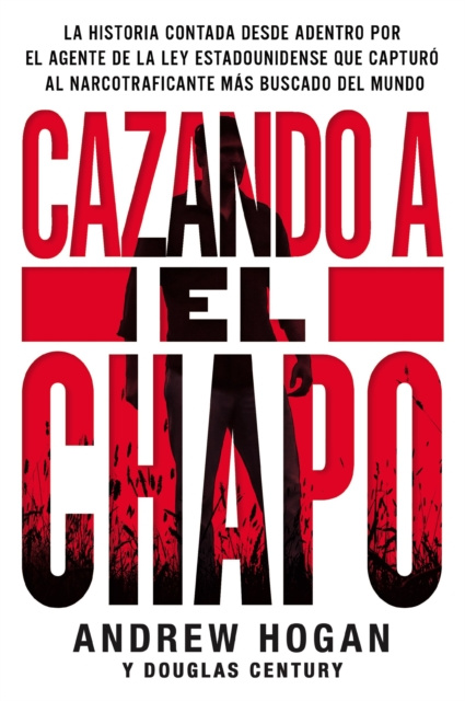 E-kniha Cazando a El Chapo Andrew Hogan