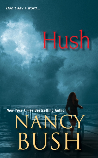 E-knjiga Hush Nancy Bush