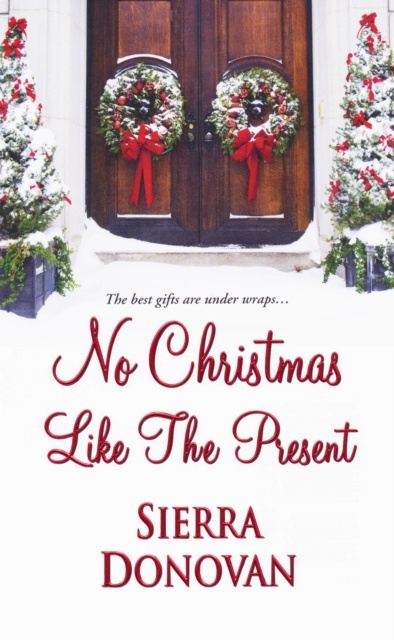 E-knjiga No Christmas Like the Present Sierra Donovan