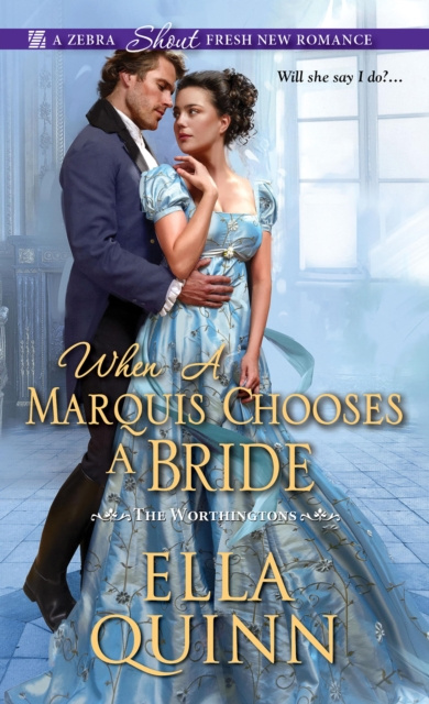 E-kniha When a Marquis Chooses a Bride Ella Quinn