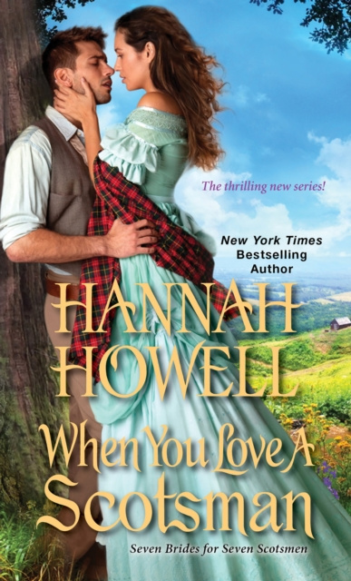 E-kniha When You Love a Scotsman Hannah Howell