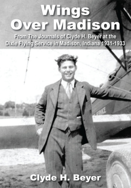 E-knjiga Wings over Madison Clyde H. Beyer